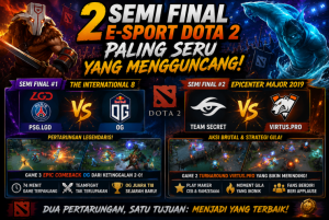 2 Semi Final E-Sport Dota 2